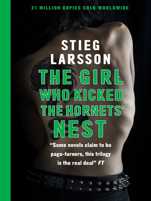 Title details for The Girl Who Kicked the Hornets' Nest by Stieg Larsson - Available